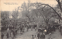 MARCHES - FRANCE - 24 - Thiviers - Le Champ De Foire - Carte Postale Ancienne - Marchés