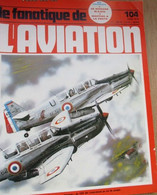 BDMAR20 Mythique Revue LE FANATIQUE DE L'AVIATION N°104 De 1978 TBE Couverture PIERRIC - Luftfahrt & Flugwesen