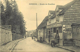 Dpts Div- Ref-BH754- Oise - Auneuil - Route De Noailles - Epicerie Mercerie Gaillard Cramete - Types Du Pays - - Auneuil