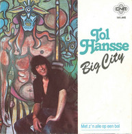 * 7" * TOL HANSSE - BIG CITY (Holland 1978) - Autres - Musique Néerlandaise