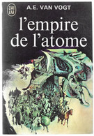 L'empire De L'atome	  Par A.E. Van Vogt - J'ai Lu N°418 - J'ai Lu