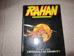 L'INTEGRALE DE RAHAN T1  VERSION VENTE EN KIOSQUE     LECUREUX CHERET - Rahan