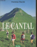 Le Cantal - Marchi Christian - 1995 - Auvergne
