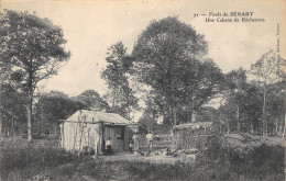 CPA 91 FORET DE SENART / UNE CABANE DE BUCHERONS / METIER - Sénart