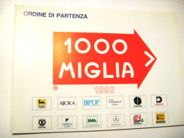 MILLE  MIGLIA     ORDINE  PARTENZA  1992 - Apparel, Souvenirs & Other