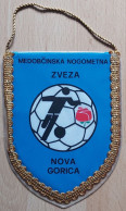 Intermunicipal Football Association Nova Gorica Slovenia soccer Fussball Calcio Futebol  PENNANT, SPORTS FLAG ZS 3/4 - Bekleidung, Souvenirs Und Sonstige