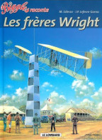 Bigles Présente Les Frères Whright - Biggles