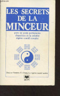 Les Secrets De La Minceur - Dr Chang Stephen T. - 1984 - Libri