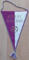 ATUS FC Rosenau Austria  Football Club SOCCER, FUTBOL, CALCIO PENNANT, SPORTS FLAG ZS 2/1 - Uniformes Recordatorios & Misc