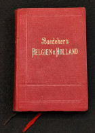 Baedeker's - Belgien Und Holland -  Baedeker - 1904 - Handbücher Für Sammler