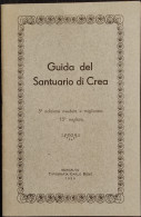 Guida Del Santuario Di Crea - Carlo Bono - 1939 - Tourismus, Reisen