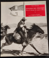 Sentieri Western - Dove Il Cinema Ha Creato Il West I - C. Gaberscek - 1996 - Film En Muziek