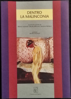 Dentro La Malinconia - A. Giannelli, C. Mencacci, M. Rabboni - 1992 - Geneeskunde, Psychologie