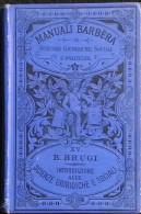 Introduzione Alle Scienze Giuridiche E Sociali - B. Brugi - Manuali Barbera - 1891 - Handbücher Für Sammler