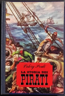 La Storia Dei Pirati - V. Ponti - Ed. De Agostini - 1963 - Kinder