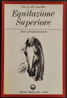 Equitazione Superiore - Note Sull'Addestramento - Ed. Mediterranee - 1967 - Gezelschapsdieren