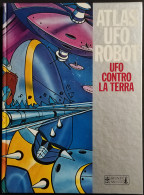 Atlas Ufo Robot - Ufo Contro La Terra - Ed. Giunti Marzocco -1978 - Niños