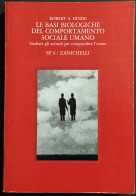 Le Basi Biologiche Del Comportamento Sociale Umano - Hinde - Ed. Zanichelli - 1979 - Matematica E Fisica
