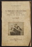 L'Imbalsamazione Degli Uccelli - G.B. Roncagliolo - 1915 - Gezelschapsdieren