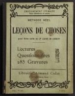 Lecons De Choses - Lectures Questionnaires - Lib. Colin - 1907 - Kinderen