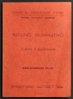 Ruolino Nominativo - Anno Accademico 1951-52 - Fanteria-Cavalleria - Sonstige & Ohne Zuordnung