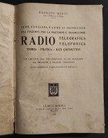 Radio Telegrafica Telefonica - E. Montù - Ed. Hoepli - 1929 - Mathématiques Et Physique