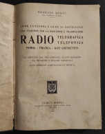 Radio Telegrafica Telefonica - E. Montù - Ed. Hoepli - 1929 - Mathematics & Physics