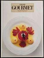 Grand Gourmet - Rivista Internazionale Alta Cucina - N.18  1987 - Huis En Keuken