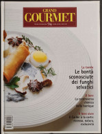 Grand Gourmet - Rivista Internazionale Alta Cucina - N.94  2002 - Casa Y Cocina