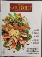 Grand Gourmet - Rivista Internazionale Alta Cucina - N.97  2003 - Casa Y Cocina