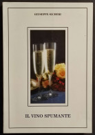 Il Vino Spumante - G. Sicheri - 1994 - Huis En Keuken