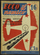 Ecco Il Nemico - Velivoli Sovietici Da Caccia, Assalto E Ricognizione - N.16 - 1942 - Motores