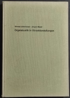 Orgelakustik In Einzeldarstellungen Teil I - W. Lottermoser - J. Meyer - 1966 - Mathematics & Physics