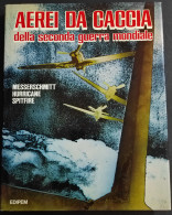 Aerei Da Caccia Della Seconda Guerra Mondiale - 1981 - Motoren