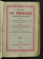 Recueil De Prières Meditations Lectures - C.sse De Flavigny - Ed. Mame - 1895 - Livres Anciens