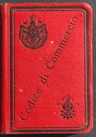 Codice Di Commercio Del Regno D'Italia - G. Zanardelli - Ed. Bietti - 1899 - Livres Anciens