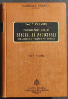 Formolario Delle Specialità Medicinali - C. Craveri - Ed. Hoepli - 1915 - Handbücher Für Sammler