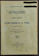 Artiglierie Nozioni Generali Sul Puntamento E Tiro - L. Gucci - 1914 - Autres & Non Classés