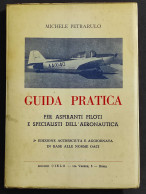 Guida Pratica Per Aspiranti Piloti E Specialisti Dell'Aeronautica - Ed. Cielo - - Moteurs