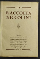 La Raccolta Niccolini - Galleria Geri Milano - 1932 - Opere - Arts, Antiquity