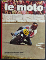 Le Moto - Specialità Piloti E Marche - Ed. Domus/Quattroruote - 1976 - Motores