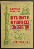 Atlante Storico Iconografico Per La Scuola Media - Ed. Paravia - 1941 - Enfants
