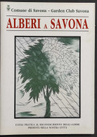 Alberi A Savona - F.lli Spirito - 1994 - Jardinería