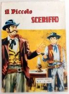 M274> Raccolta IL PICCOLO SCERIFFO Mensile = N° 3 Del 1965 < Cervo Bianco > - Primeras Ediciones