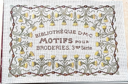 BRODERIE DENTELLE POINT DE CROIX  BIBLIOTHEQUE DMC DILLMONT BRODERIE MOTIFS POUR BRODERIE 3SERIE  ALBUM ETAT NEUF - Punto Croce