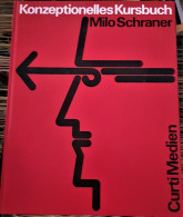 Livre Konzeptionelles Kursbuch De Milo Schraner Avec Dédicace De L'auteur - Grafiek & Design