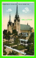 GRANBY, QUÉBEC - PRESBYTÈRE ET L'ÉGLISE STE FAMILLE, Rue PRINCIPALE - CIRCULÉE - ÉDITÉ PAR P. A. PELTIER & FILS - - Granby