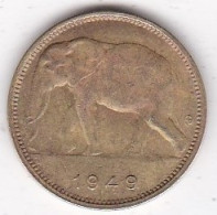 Congo Belge, 1 FRANC 1949 Elephant, En Laiton , KM# 26 - 1945-1951: Regentschap