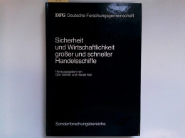 Sicherheit Und Wirtschaftlichkeit Grosser Und Schneller Handelsschiffe: Ergebnisse Aus Dem Sonderforschungsber - Verkehr