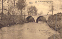 BELGIQUE - Pont Sur La Lienne à Neuf-Moulins - Bifurcation Lierneux - Trois Ponts - Carte Postale Ancienne - Other & Unclassified